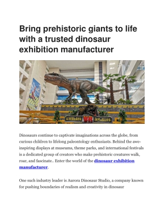 Trusted Dinosaur Exhibition Manufacturer Aurora Dinosaur