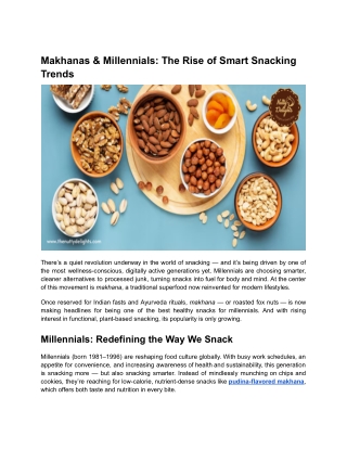 Makhanas & Millennials: The Rise of Smart Snacking Trends