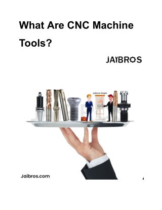 What Are CNC Machine Tools?