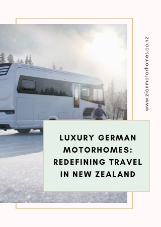 Luxury German Motorhomes Redefining Travel in New Zealand