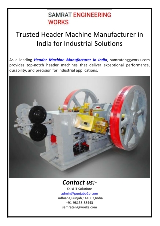 Trusted Header Machine Manufacturer in India for Industrial Solutions