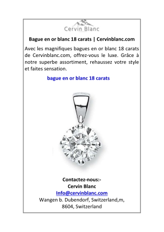 Bague en or blanc 18 carats Cervinblanc.com