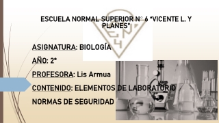 ELEMENTOS DE LABORATORIO Y NORMAS DE SEGURIDAD