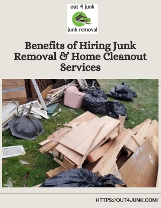 Top Benefits of Hiring Junk Removal Services by Out4Junk