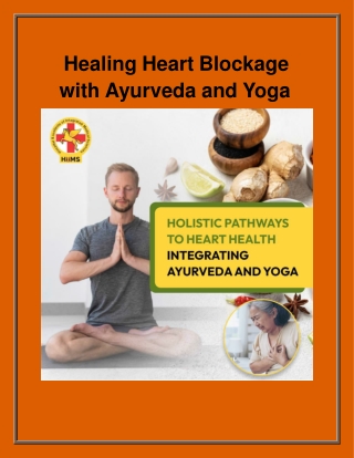 Healing Heart Blockage with Ayurveda and Yoga