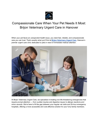 Compassionate Care When Your Pet Needs It Most_ Brijon Veterinary Urgent Care in Hanover
