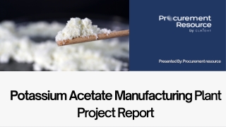 Potassium Acetate Manufacturing Plant Project Report by Procurement Resource
