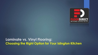Laminate vs. Vinyl Flooring Choosing the Right Option for Your Islington Kitchen
