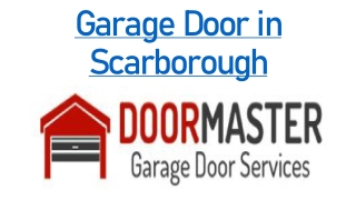 Garage Door in Scarborough