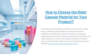 How to Choose the Right Capsule Material for Your Product?