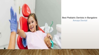 Best Pediatric Dentists In Bangalore Amaya Dental