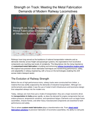 Strength on Track Meeting The Metal Fabrication Demands of Modern Railway Locomotives.