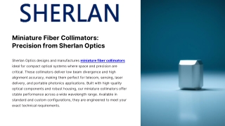 Miniature Fiber Collimators Precision from Sherlan Optics