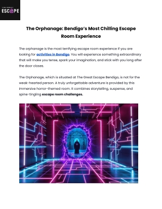 The Orphanage_ Bendigo’s Most Chilling Escape Room Experience