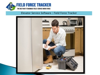 Elevator Service Software  Field Force Tracker