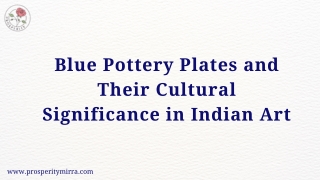 Blue Pottery Plates and Their Cultural Significance in Indian Art