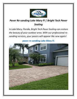 Paver Re-sanding Lake Mary Fl | Bright Tech Paver Sealing