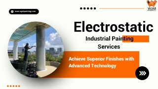 Electrostatic Industrial Painting Services Achieve Superior Finishes with Advanc