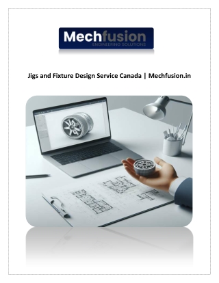 Jigs And Fixture Design Service Canada Mechfusion.in