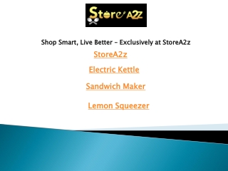 Shop Smart, Live Better  Exclusively at StoreA2z