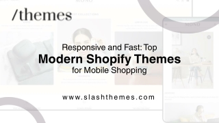 Responsive and Fast Top Modern Shopify Themes for Mobile Shopping