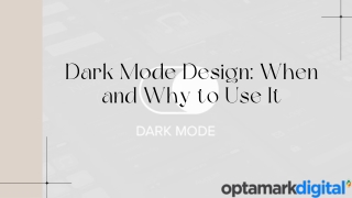 Dark Mode Design When and Why to Use It
