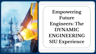 Real-World Readiness at Dynamic Engineering SIU