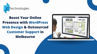 Boost Your Online Presence with WordPress Web Design & Outsourced Customer Support in Melbourne