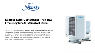 Danfoss-Scroll-Compressor-Fair-Sky-Efficiency-for-a-Sustainable-Future