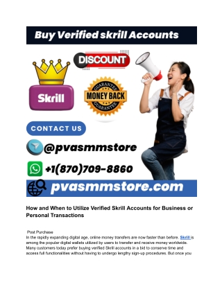How and When to Utilize Verified Skrill Accounts for Business or Personal Transactions