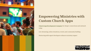 Connect, Engage, and Grow with a Trusted Church App Development Company