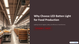 Boost Food Safety and Efficiency with LED Batten Lighting