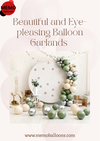 Beautiful and Eye-pleasing Balloon Garlands by Memo Balloons