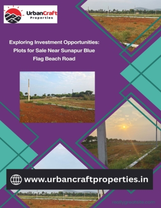 Exploring Investment Opportunities Plots for Sale Near Sunapur Blue Flag Beach Road