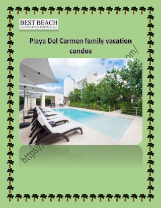 Playa Del Carmen family vacation condos