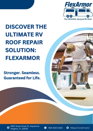 Seal It Right the First Time with FlexArmor RV Roof Sealant