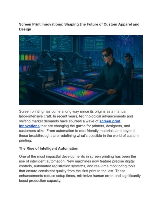 Screen Print Innovations_ Shaping the Future of Custom Apparel