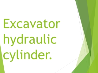 Excavator hydraulic cylinder