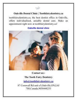 Oakville Dental Clinic Toothfairydentistry.ca
