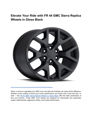 BLOG 4 _ Month 2 _  Elevate Your Ride with FR 44 GMC Sierra Replica Wheels in Gloss Black