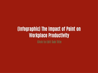 (Infographic) The Impact of Paint on Workplace Productivity