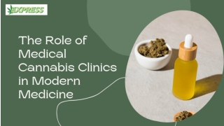 The Role of Medical Cannabis Clinics in Modern Medicine