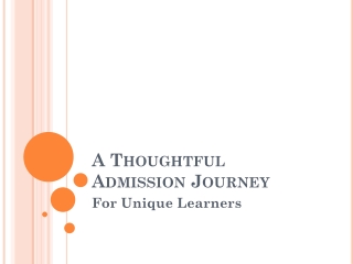 A Thoughtful Admission Journey