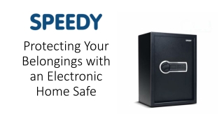 Protecting Your Belongings with an Electronic Home Safe
