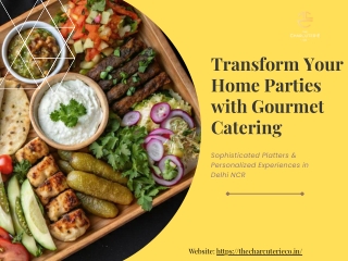 Elevate Your Home Parties with Gourmet Catering
