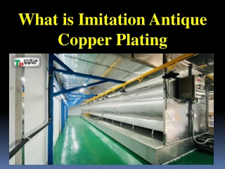 What is Imitation Antique Copper Plating