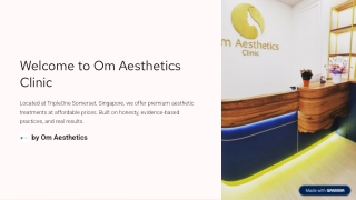Glow with Confidence at Om Aesthetics Singapore