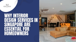 Why Interior Design Services in Singapore Are Essential for Homeowners