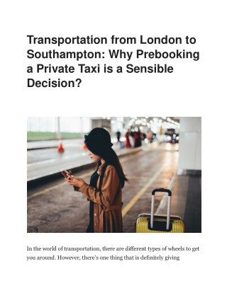 Reliable Transportation from London to Southampton | London To Southampton Trans