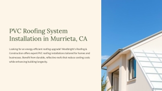 PVC Roofing System Installation in Murrieta, CA